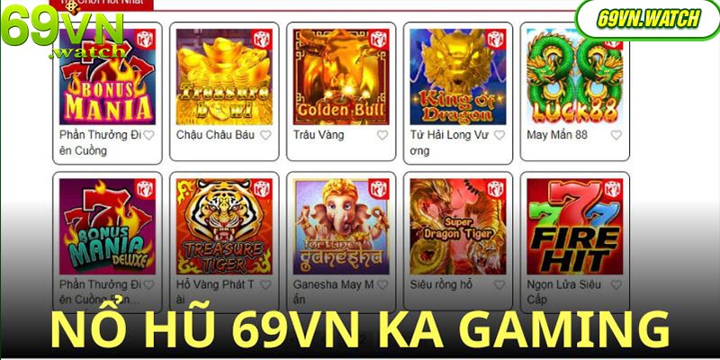 Sân chơi KA Gaming đáng trải nghiệm