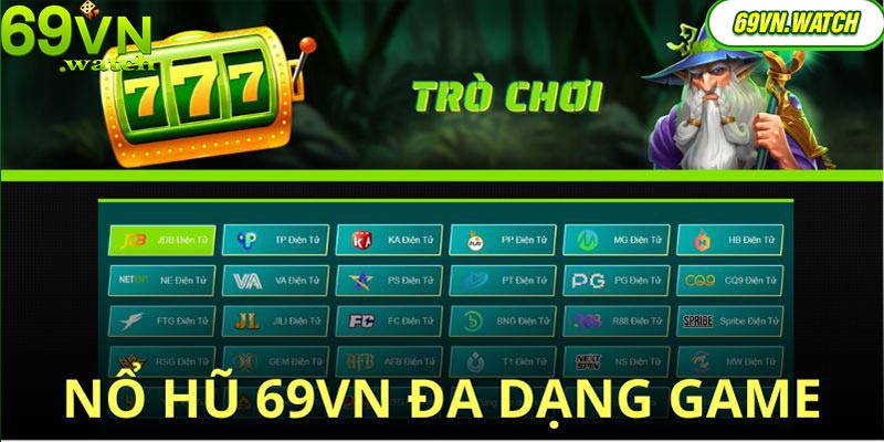 Nền tảng có tới hơn 2.000 trò chơi quay hũ hot