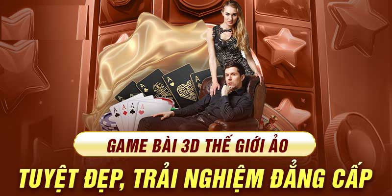 Sảnh game bài 3D sở hữu kho game siêu ấn tượng